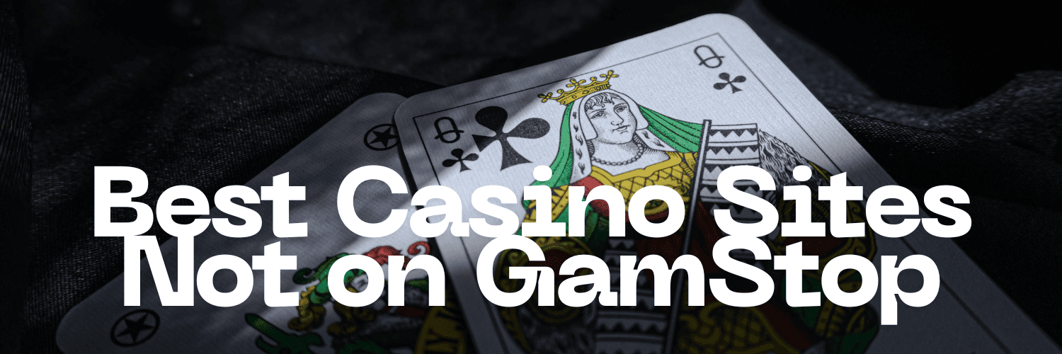 Explore the Best Casinos Not on Gamstop in the UK 967808424