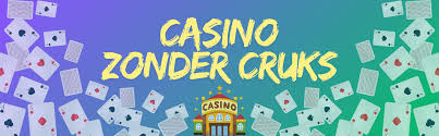 Geen CRUKS Casino Spelen zonder Beperkingen